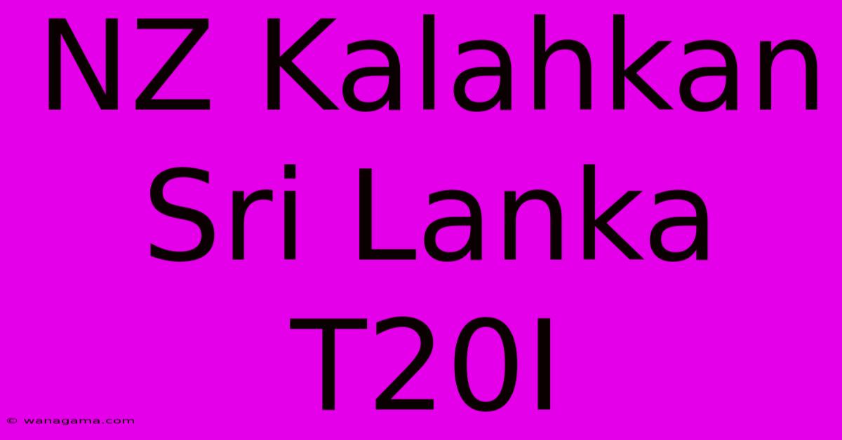 NZ Kalahkan Sri Lanka T20I