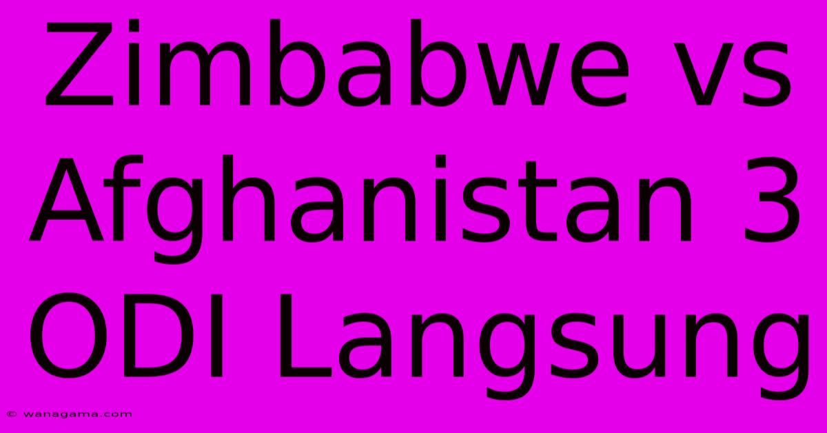 Zimbabwe Vs Afghanistan 3 ODI Langsung Zimbabwe Vs Afghanistan 3 ODI Langsung